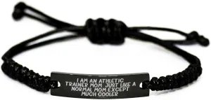 Athletic Trainer Mom Rope Bracelet, Funny Birthday Unique Gift for Her, Adjustable Rope Design, Engraved Black Stainless Steel, From Friends, Family, Coworkers to Athletes, Unique Motivational Quote