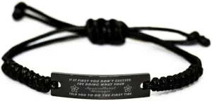 Black Stainless Steel Handmade Bracelets Adjustable Cord Inspirational, Aquacultural Manager If at first you don't succeed, try doing what your athletic trainer told you to do the first time.