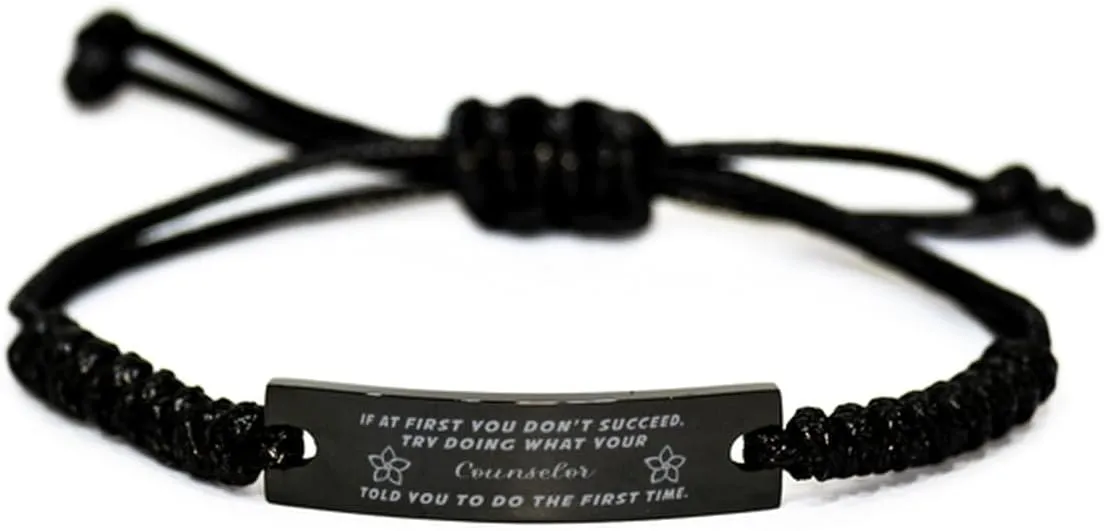Black Stainless Steel Handmade Bracelets Adjustable Cord Inspirational, Counselor If at first you don't succeed, try doing what your athletic trainer told you to do the first time.