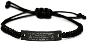 Black Stainless Steel Handmade Bracelets Adjustable Cord Inspirational, Histotechnologist If at first you don't succeed, try doing what your athletic trainer told you to do the first time.