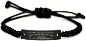 Black Stainless Steel Handmade Bracelets Adjustable Cord Inspirational, Transportation Planner If at first you don't succeed, try doing what your athletic trainer told you to do the first time.