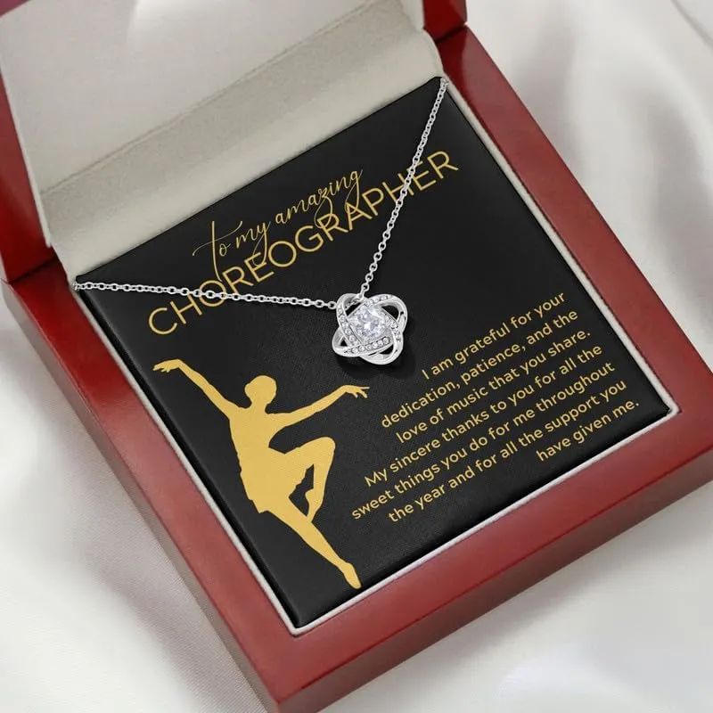 Choreographer Necklace Silver Plated Love Knot Standard - I Am Grateful For Your Dedication - Appreciation Mentor Dance Teacher Trainer