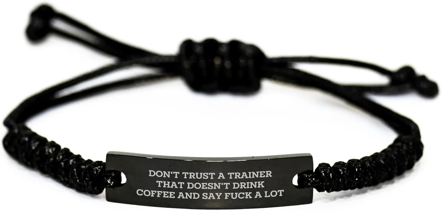 Don't Trust A Trainer That Doesn't Drink Coffee And Say F*ck Lot Funny Rope Trainer's Gift for Birthday Occasion