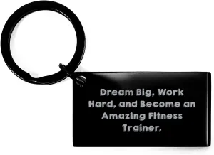 Fitness Trainer Gifts from Friends, Inspirational Keychain for Women or Men, Dream Big and Work Hard, Perfect Christmas Memorable Present