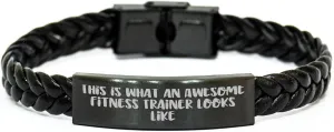 Fitness Trainer Gifts This Is What An Awesome Fitness Trainer Looks Like Incredible Interlaced Leather Bracelet for Christmas Memorable Present from Friends to Family Men Women