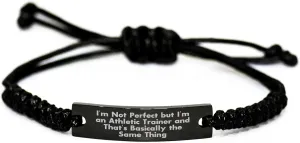 Funny Athletic Trainer Rope Bracelet Gifts from Friends to Athletic Trainers for Father's Day I'm Not Perfect