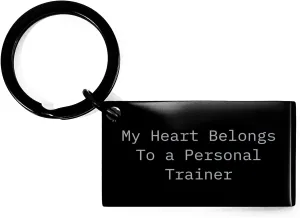 Funny Personal Trainer Keychain Gifts from Family to Personal Trainer for Mother's Day - 'My Heart Belongs To A Personal Trainer'