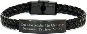 Funny Personal Trainer Voice Interlaced Leather Bracelet Gifts from Fitness Enthusiasts - Birthday Unique Gifts