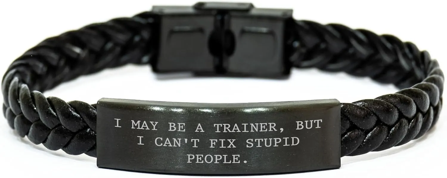 Funny Trainer Quote Interlaced Leather Christmas Unique Gift for Men Women Friends Coworkers Family