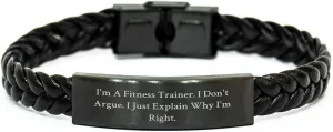 Gifts for Fitness Trainers | Sarcastic Fitness Trainer Interlaced Leather Bracelet | Mother's Day Unique Gifts from Husband to Wife