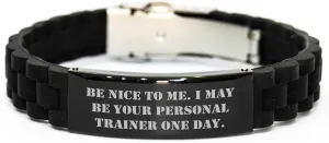 Gifts for Personal Trainers: Inspirational Be Nice To Me Glide lock Clasp Black Stainless Steel Silicone Adjustable Protective Wristband for Christmas