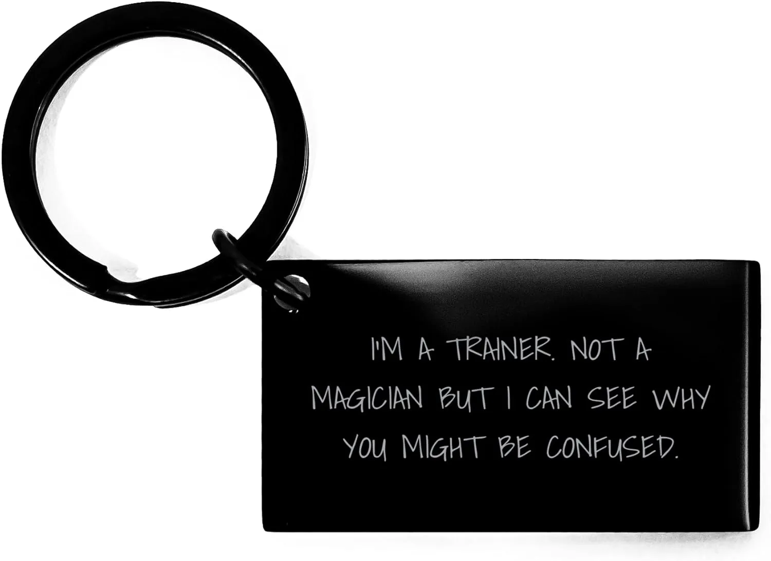 GIFTVILLE & SURPRISE Funny Trainer Keychain Gifts for Men from Friends and Family on Father's Day - 'I'm A Trainer. Not A Magician But I Can See Why You Might Be Confused.' Keychain