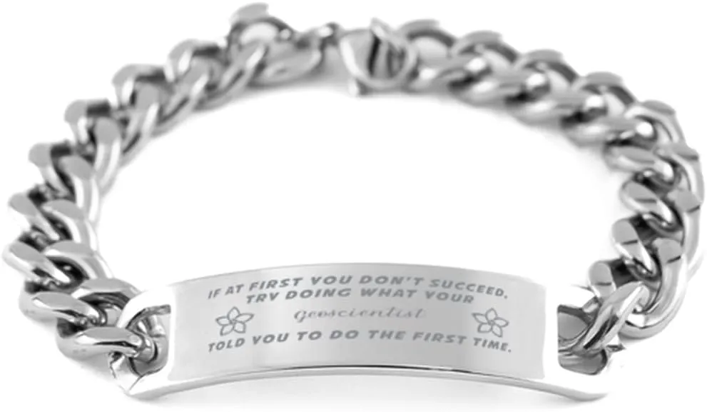 GIFTVILLE & SURPRISE Geoscientist Bracelet, If at first you don't succeed, try doing what your athletic trainer told you to do the first time., Cuban Link Chain Necklace, Geoscientist Gifts