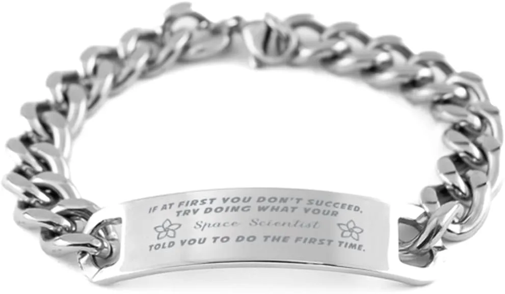 GIFTVILLE & SURPRISE Space Scientist Bracelet, If at first you don't succeed, try doing what your athletic trainer told you to do the first time., Cuban Link Chain Necklace, Space Scientist Gifts