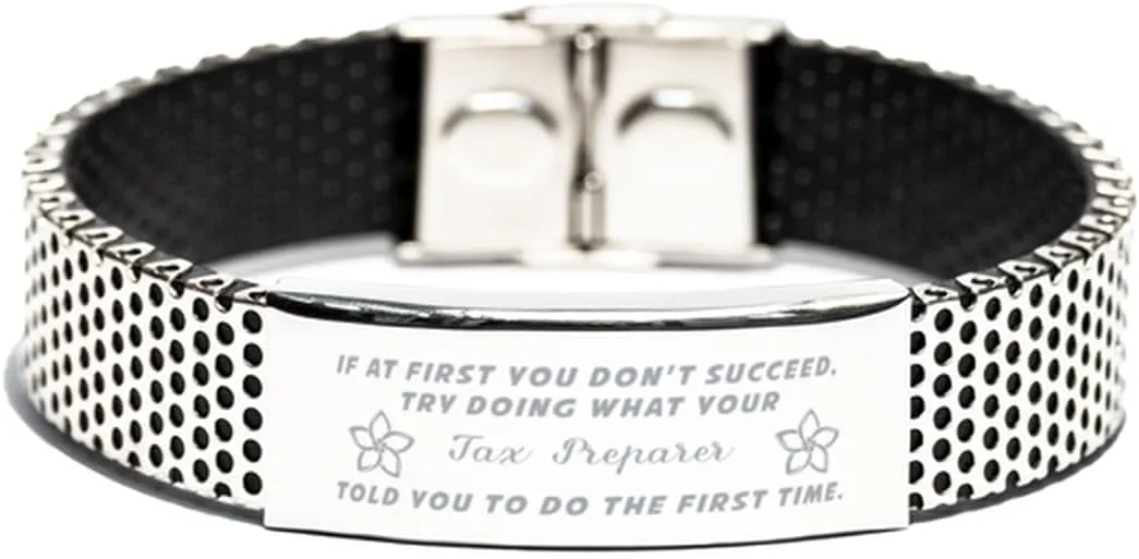 Inspirational Stainless Steel Bracelet, If at first you don't succeed, try doing what your athletic trainer told you to do the first time., Gifts for Tax Preparer Engraved Message
