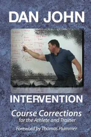 Intervention: Course Corrections for the Athlete and Trainer by John, Dan (2013) Paperback Paperback – January 1, 2013