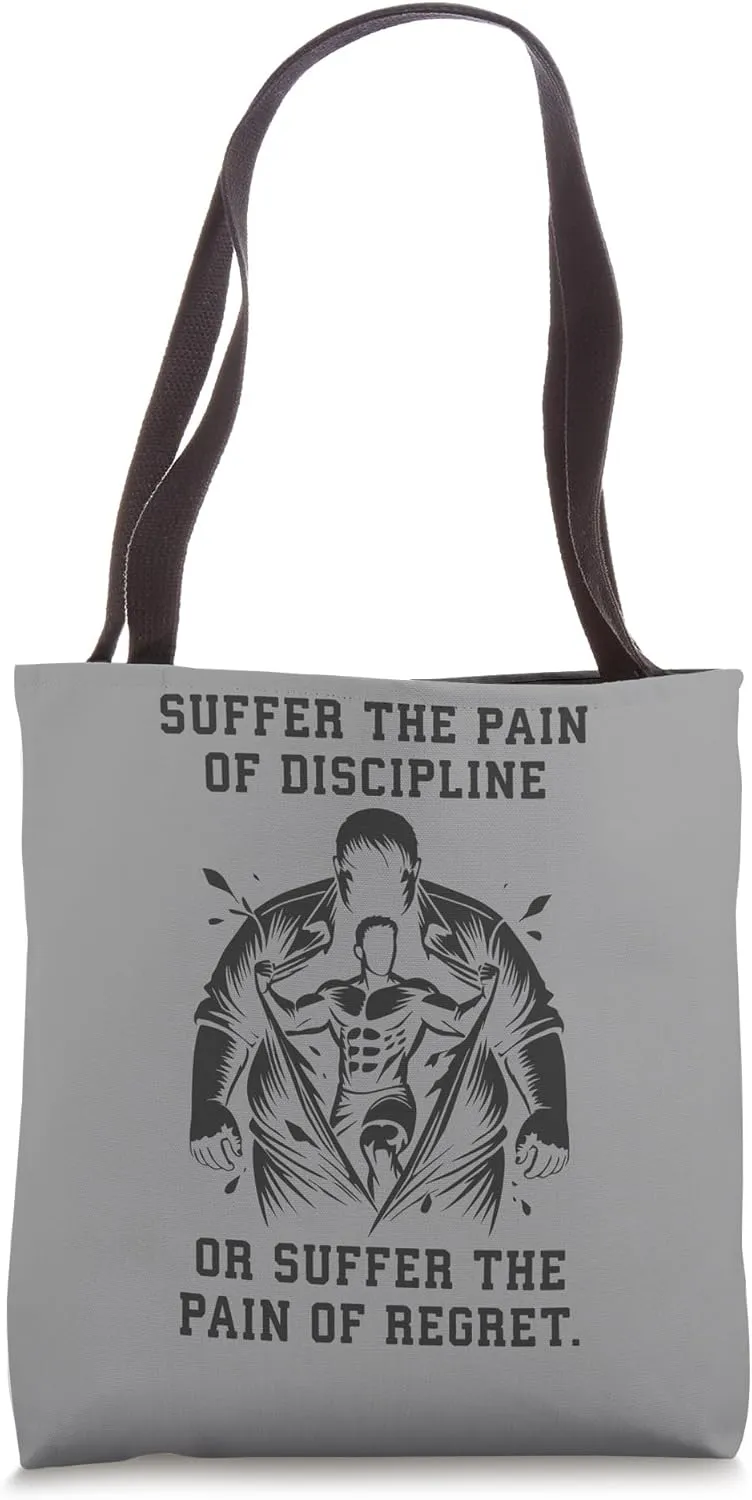 Pain of Discipline vs Regret, Gym Workout Fitness Motivation Tote Bag
