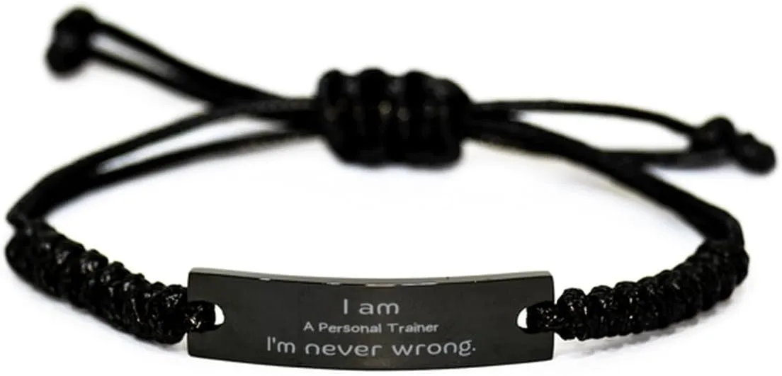 Personal Trainer Black Rope Bracelet - Im Never Wrong Gifts for Fitness Enthusiasts, Birthday, Christmas, Graduation, Confidence Boost, Inspirational Jewelry
