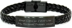 Personal Trainer Humor Keep Calm Funny Gifts for Fitness Enthusiasts Interlaced Leather Cuff Christmas Memorable Presents from Friends to Loved Ones