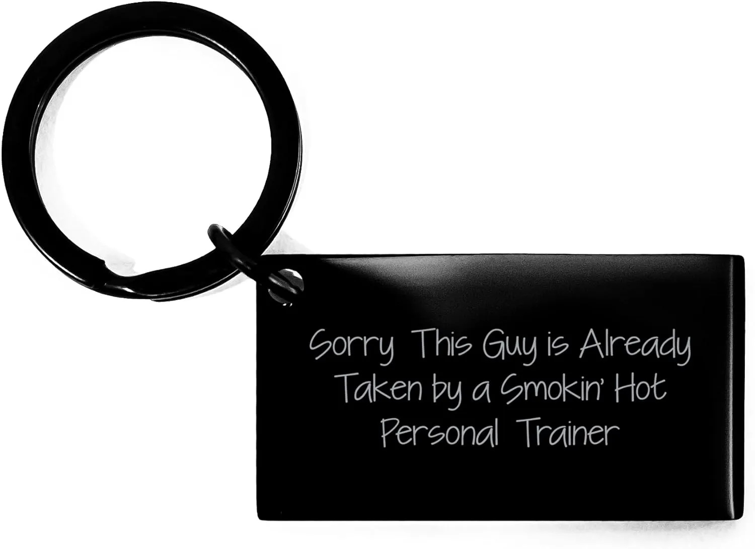 Personal Trainer Keychain, Sorry This Guy Is Already Taken By A Smokin' Hot Personal Trainer, For Graduation, Black Stainless Steel, Funny Quote, Small