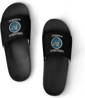 Question Everything Flat Earth House Slippers for Women Men Shower Slides Bathroom Sandals
