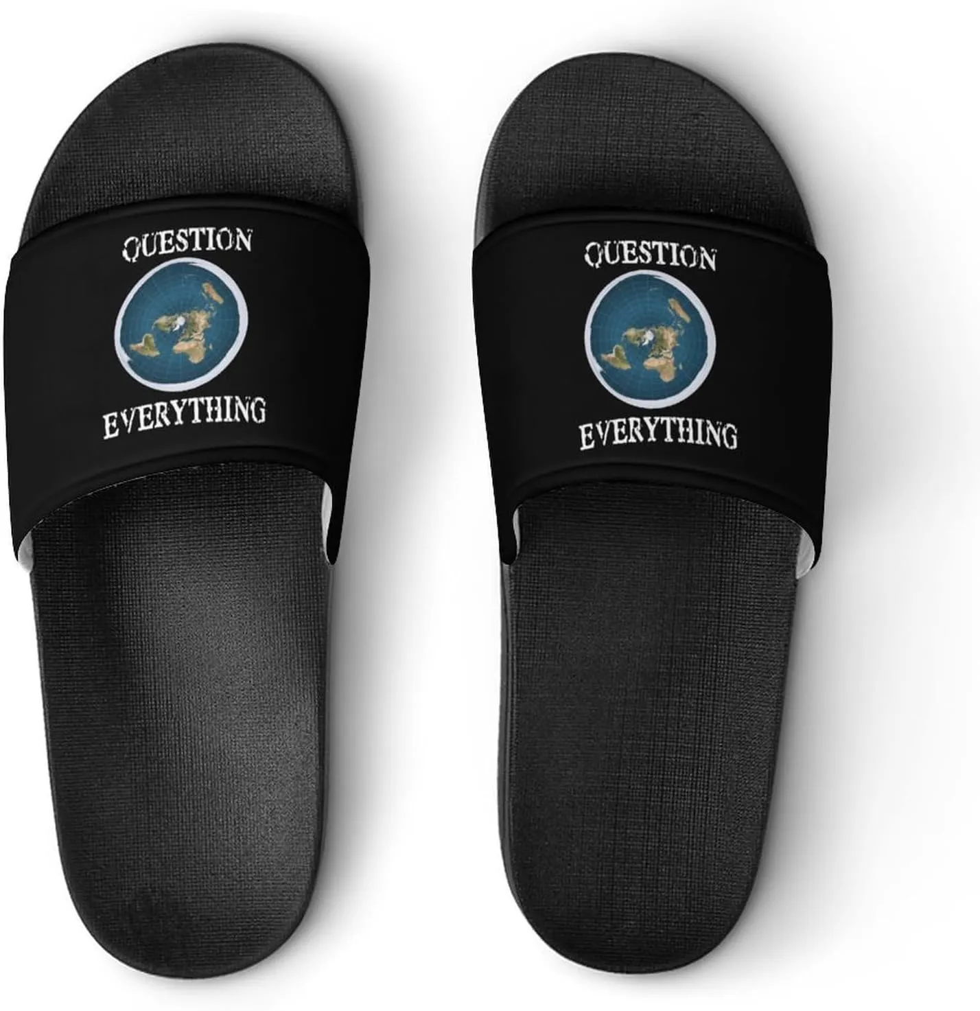 Question Everything Flat Earth House Slippers for Women Men Shower Slides Bathroom Sandals
