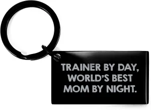Trainer By Day, World's Best Mom By Night. Funny Trainer Keychain Gifts for Trainer, Stainless Steel Keychain with Engraved Message, Christmas Unique Gifts for Trainer Friends and Family