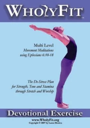 WholyFit Multi-level Christian Alternative to Yoga Challenge. The Armor Workout DVD